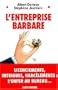L'entreprise barbare