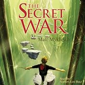 Jack Blank and the Secret War: Jack Blank Trilogy, Book 2 | [Matt Myklusch]