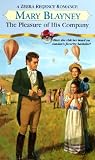 The Pleasure Of His Company (Zebra Regency Romance)