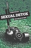 Sexual Detox