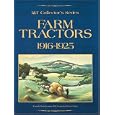 Farm Tractors, 1916-1925 (I&T Collector's Series) (I&T Collector's Series) by  Randy Stephens
