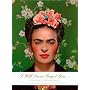 I Will Never Forget You ... Frida Kahlo to Nickolas Muray