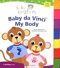 Baby Einstein: Baby da Vinci - My Body (Tabbed Board Book) (Baby Einstein)