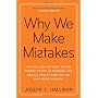 Why We Make Mistakes: How We Look Without Seeing, &hellip by Joseph T. Hallinan