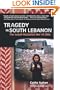 Tragedy in South Lebanon: The Israeli-Hezbollah War of 2006