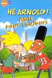 Revue Paramount  / Hé Arnold ! : Amis pour toujours