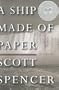 A Ship Made Of Paper: A Novel