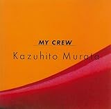 MY CREW(紙ジャケット仕様)