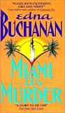 Miami, Its Murder: A Britt Montero Novel (Britt Montero Mysteries)