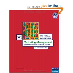 Marketing-Management: Strategien f�r wertschaffendes Handeln
