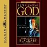 Experiencing God: How to Live the Full Adventure of Knowing and Doing the Will of God