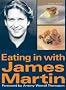 Eating in with James Martin