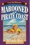 Marooned On The Pirate Coast (Lone Star Heroines, 4)