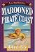 Marooned On The Pirate Coast (Lone Star Heroines, 4)