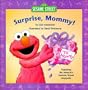Surprise Mommy! (Pictureback(R))