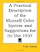 A Practical Description of the Munsell Color System and Suggestions for its Use 1937