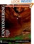 Canyoneering: Beginning to Advanced Techniques