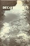 Decaying Lakes : the origin and control of cultural eutrophication