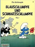 Die Schl&uuml;mpfe, Bd.1, Blauschl&uuml;mpfe und Schwarzschl&uuml;mpfe - Peyo, Pierre Culliford, Thierry Culliford, Alain Maury, Luc Parthoens