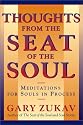 Thoughts From the Seat of the Soul: Meditations for Souls in Process