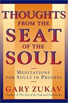 Thoughts from the Seat of the Soul