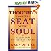 Thoughts From the Seat of the Soul: Meditations for Souls in Process