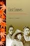 Lost Leaves: Women Writers of Meiji Japan