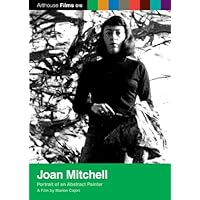 Joan Mitchell: Portrait of An Abstract Painter