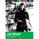 Joan Mitchell: Portrait of An Abstract Painter