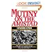 Mutiny on the Amistad: The Saga of a Slave Revolt and Its Impact on American Abolition, Law, and Diplomacy