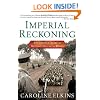 Imperial Reckoning: The Untold Story of Britain's Gulag in Kenya