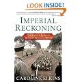 Imperial Reckoning: The Untold Story of Britain's Gulag in Kenya