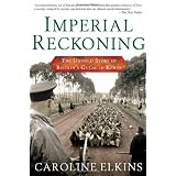 Imperial Reckoning: The Untold Story of Britain's Gulag in Kenyapar Caroline Elkins