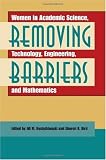 51P3kv4k2nL. SL160  Removing Barriers: Women in Academic Science, Technology, Engineering, And Mathematics