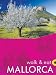 Walk and Eat Mallorca (Walk & Eat)