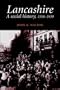 A Social History of Lancashire, 1558-1939