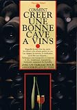 Comment créer une bonne cave à vins Image du produit