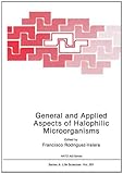 General and applied aspects of halophilic microorganisms
