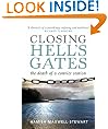 Closing Hell's Gates: The Death of a Convict Station