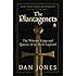The Plantagenets: The Warrior Kings and Queens Who Made England