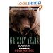 Grizzly Years: In Search of the American Wilderness