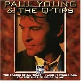 Love Hurts: The Best of Paul Young and the Q-Tips