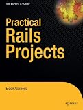 Practical Rails Projects (Expert's Voice)