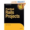 Practical Rails Projects (Expert's Voice)