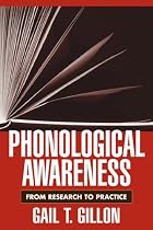 Phonological Awareness: From Research to Practice