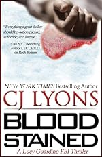 BLOOD STAINED: A Lucy Guardino FBI Thriller (Lucy Guardino FBI Thrillers, Book #2)