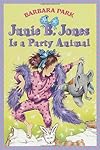 Junie B. Jones Is a Party Animal