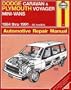 Dodge Caravan & Plymouth Voyager Mini-Vans 1984 thru 1991 All Models Automotive Repair Manual