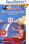 Leserabe. Mein Freund, der Delfin. Mi...