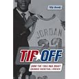 Tip-Off: How the 1984 NBA Draft Changed Basketball Forever